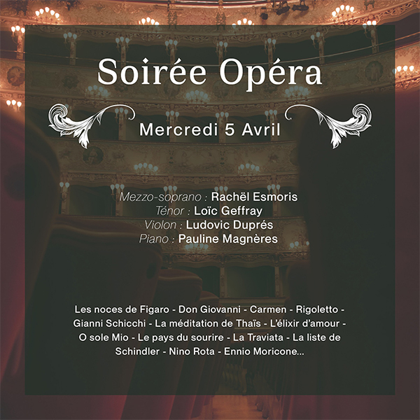Soirée Opéra le mercredi 5 avril 2023